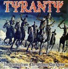 Tyranty : Awakening from the Silence Darkness